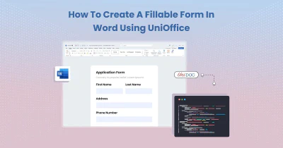 How to Create a Fillable Form in Word Using UniOffice