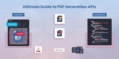 The Ultimate Guide to PDF Generation APIs